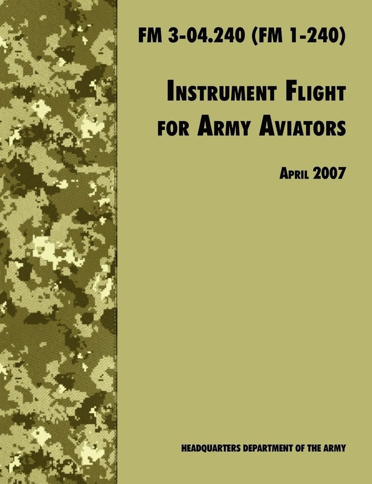 Instrument Flight for Army Aviators 1