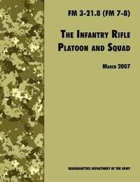 bokomslag The Infantry Rifle and Platoon Squad