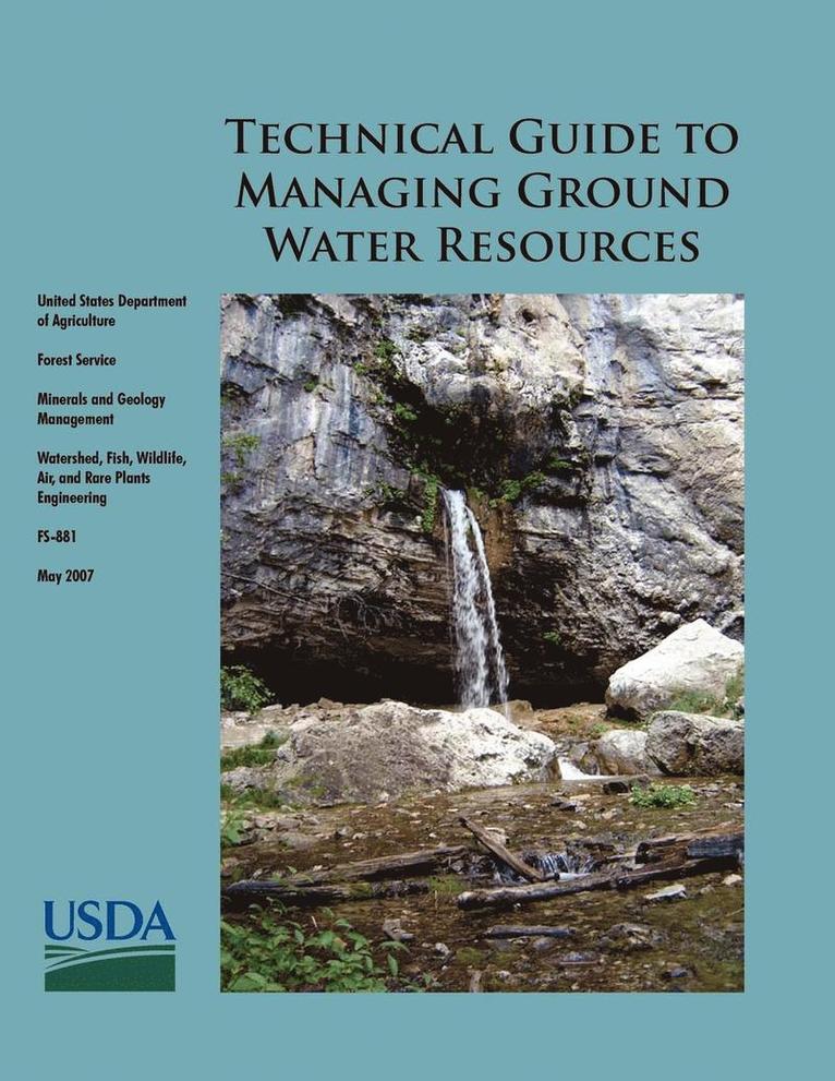 Technical Guide to Managing Ground Water Resources 1