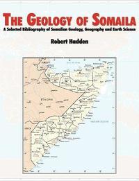 bokomslag The Geology of Somalia