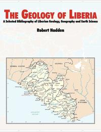 bokomslag The Geology of Liberia