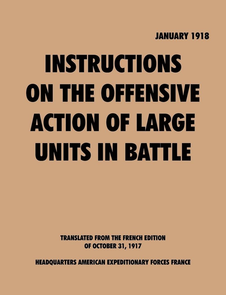 Instruction on the Offensive Action of Large Units in Battle 1