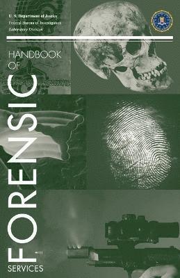 FBI Handbook of Forensic Science 1