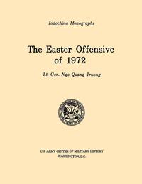 bokomslag The Easter Offensive of 1972 (U.S. Army Center for Military History Indochina Monograph Series)