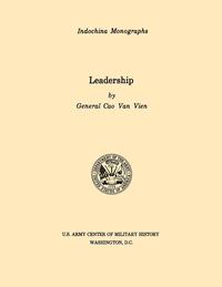 bokomslag Leadership (U.S. Army Center for Military History Indochina Monograph Series)