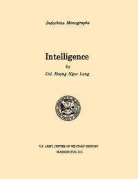 bokomslag Intelligence (U.S. Army Center for Military History Indochina Monograph Series)