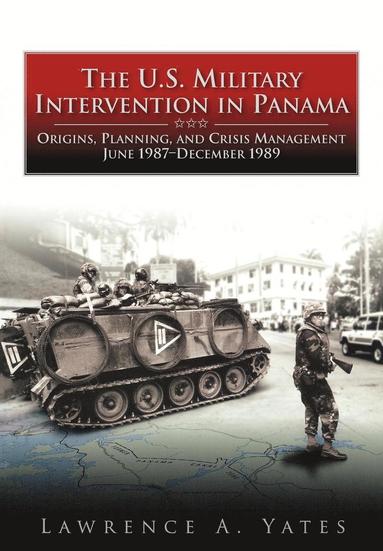 bokomslag U.S. Military Intervention in Panama