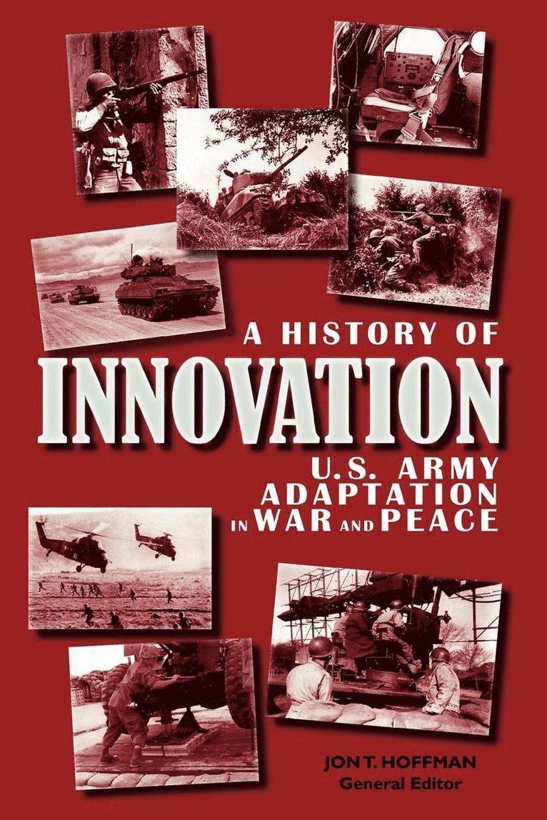Center of Military History, Center of Military History,, Center Of Military History, Jon T. Hoffman - History of Innovation, Häftad