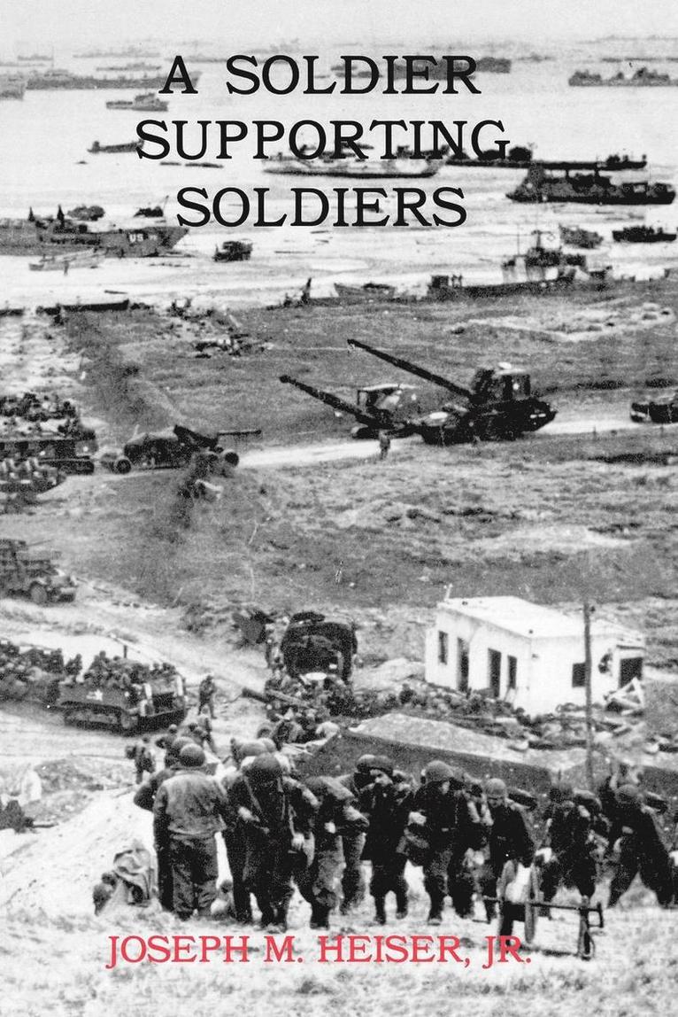 Joseph M. Heiser, Center of Military History, Center Of Military History - Soldier Supporting Soldiers, Häftad