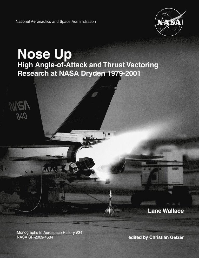 Lane Wallace, Christian. Gelzer, NASA History Division, Christian Gelzer, Nasa History Division - Nose Up, Häftad