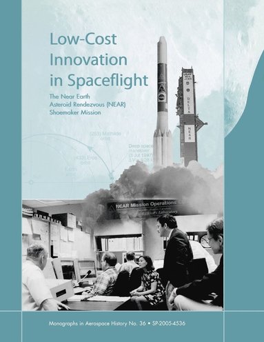 Howard E. McCurdy, NASA History Division - Low Cost Innovation in Spaceflight, Häftad