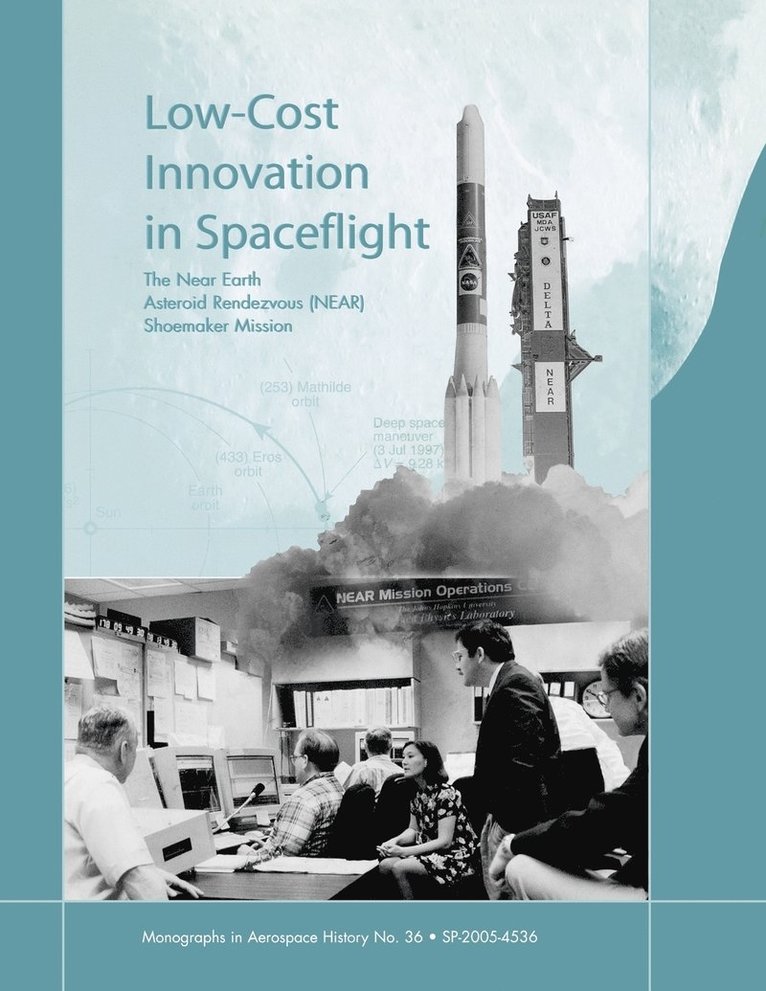 Low Cost Innovation in Spaceflight 1