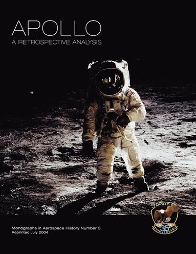 Roger D. Launius, NASA History Division - Apollo, Häftad