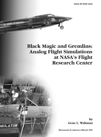 Gene L. Waltman, NASA History Division - Black Magic and Gremlins, Inbunden