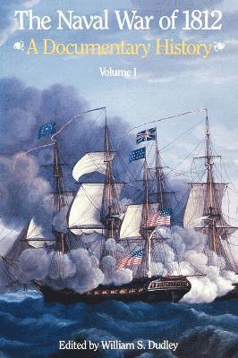 John D. Kane, Naval Historical Center, William S. Dudley - Naval War of 1812, Inbunden