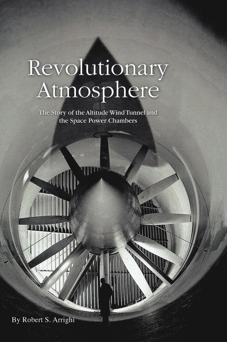 Robert S. Arrighi, NASA History Division, Nasa History Division, NASA History Division, - Revolutionary Atmosphere, Inbunden