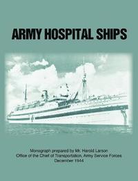 bokomslag Army Hospital Ships in World War II