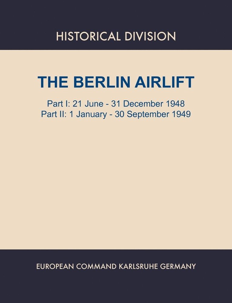 Berlin Airlift. Part I 1
