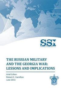 bokomslag The Russian Military and the Georgia War