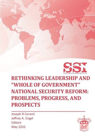 bokomslag Rethinking Leadership and 'Whole of Government' National Security Reform