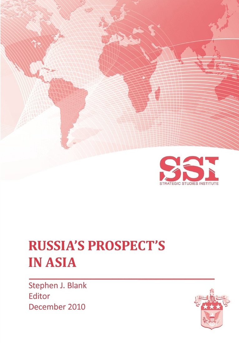 Russia's Prospects in Asia 1
