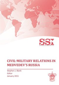 bokomslag Civil-Military Relations in Medvedev's Russia