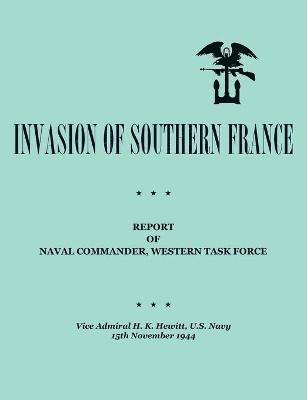 H. K. Hewitt, Department of the Navy - Invasion of Southern France, Häftad