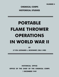 bokomslag Portable Flame Thrower Operations in World War II
