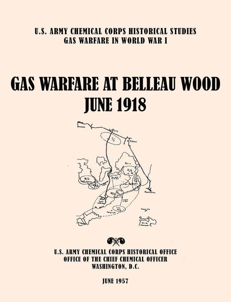 Gas Warfare at Belleau Wood, June 1918 1