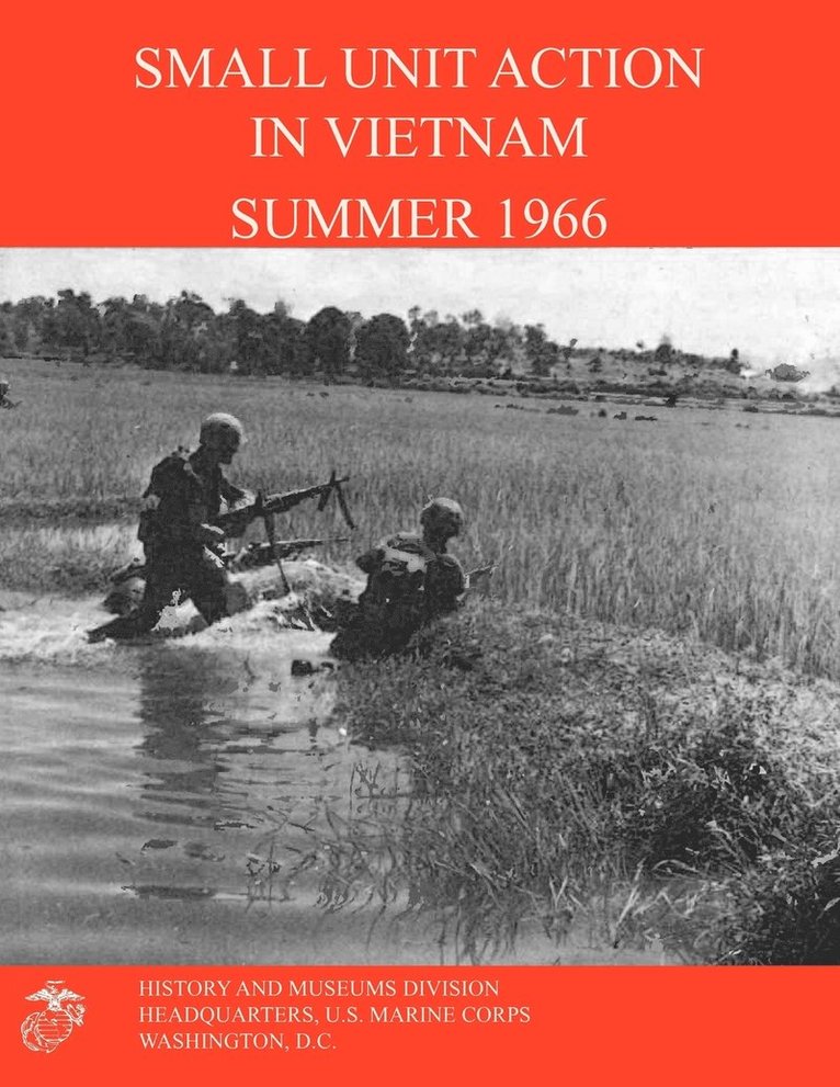 Small Unit Action in Vietnam Summer 1966 1