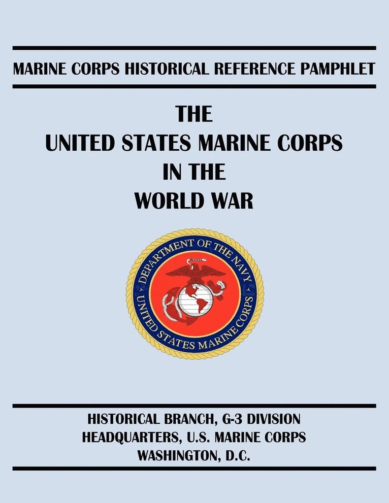 The United States Marine Corps in the World War 1