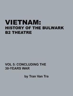 Vietnam, History of the Bulwark Tran 1