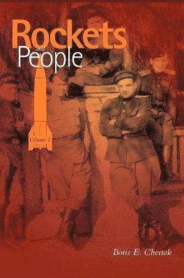 bokomslag Rockets and People, Volume I (NASA History Series. NASA SP-2005-4110)