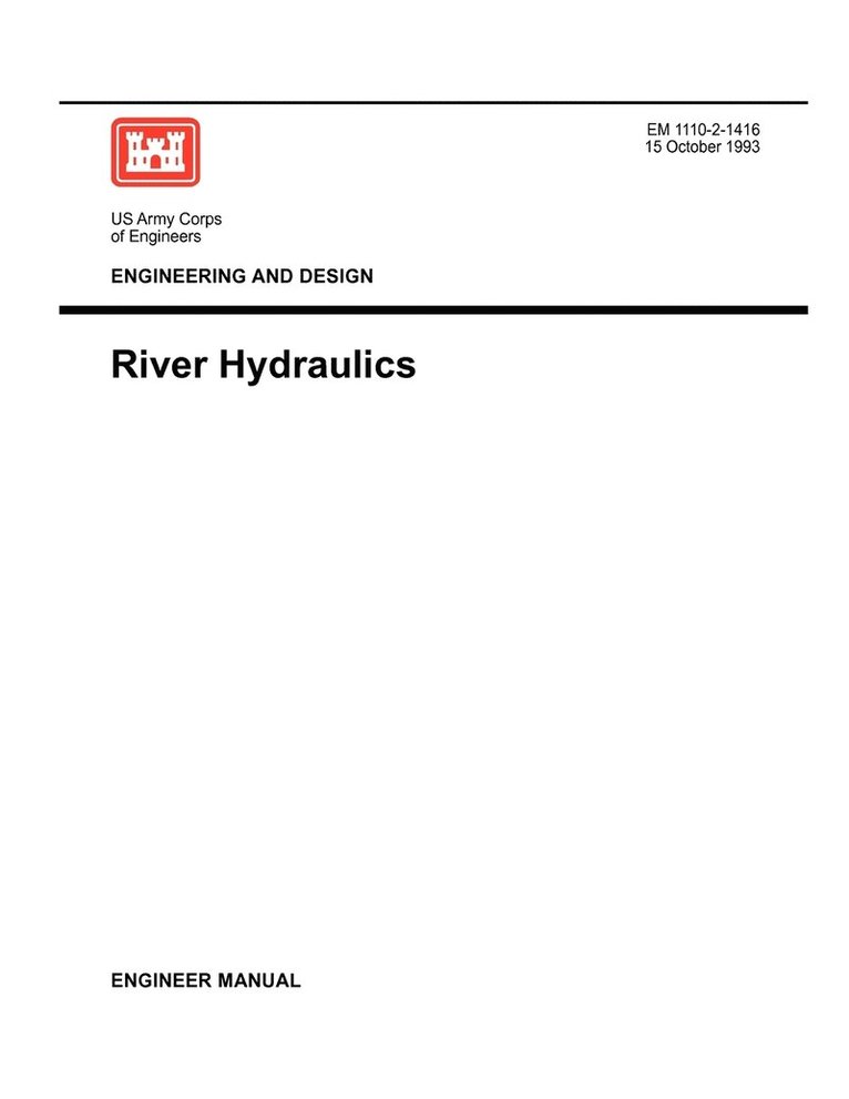 Us Army Corps of Engineers, US Army Corps of Engineers - Engineering and Design, Häftad