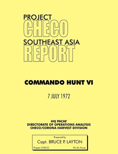 Bruce P. Layton, HQ PACAF Project CHECO - Project CHECO Southeast Asia, Häftad