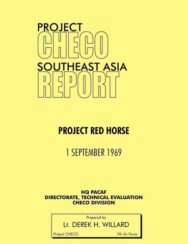 Derek H. Willard, HQ PACAF Project CHECO - Project CHECO Southeast Asia Study, Häftad