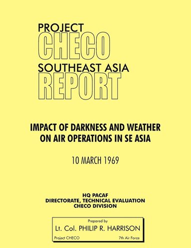 Philip R. Harrison, HQ PACAF Project CHECO - Project CHECO Southeast Asia, Häftad