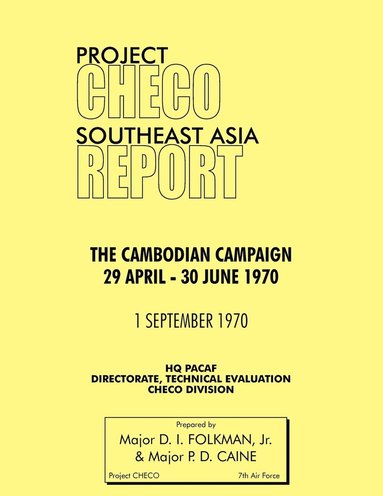 Jr. D. I. Folkman, Philip D. Caine, HQ PACAF Project CHECO - Project CHECO Southeast Asia Study, Häftad