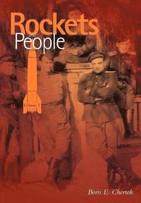 bokomslag Rockets and People Volume I (NASA History Series. NASA SP-2005-4110)