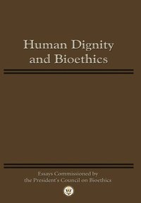 bokomslag Human Dignity and Bioethics