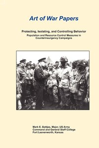 bokomslag Protecting, Isolating, and Controlling Behavior Population And Resource Control Measures in Counterinsurgency Campaigns
