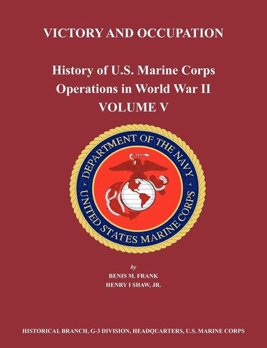 bokomslag History of U.S. Marine Corps Operations in World War II. Volume V