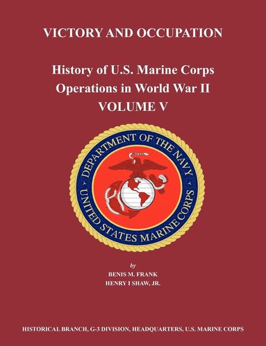 bokomslag History of U.S. Marine Corps Operations in World War II. Volume V