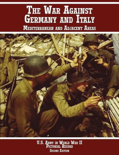 bokomslag United States Army in World War II, Pictorial Record, War Against Germany