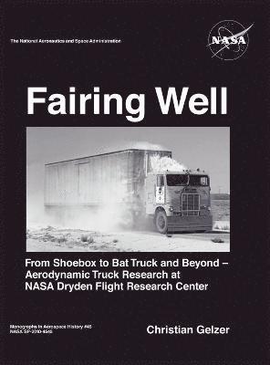Christian Gelzer, NASA History Office, Nasa History Office, NASA History Office, - Fairing Well, Inbunden