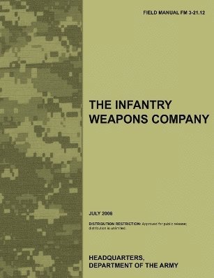 The Infantry Weapons Company 1