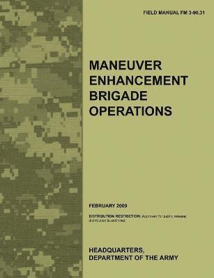 Maneuver Enhancement Brigade Operations 1