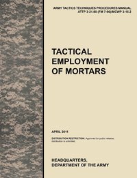 bokomslag Tactical Employment of Mortars