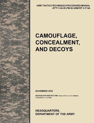 U.S. Army Training and Doctrine Command, U. S. Army Training and Doctrine Command - Camouflage, Concealment and Decoys, Häftad