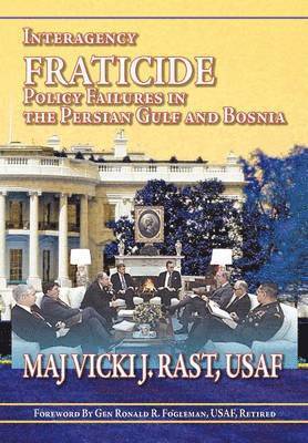 Vicki J. Rast, Air University Press - Interagency Fratricide, Häftad